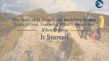 The Story of St Patrick and Banishing Snakes  From Ireland from Due South Clothing